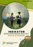 Indikator Kesejahteraan Rakyat Kota Cilegon 2022