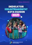 Welfare Indicators of Cilegon Municipality 2021