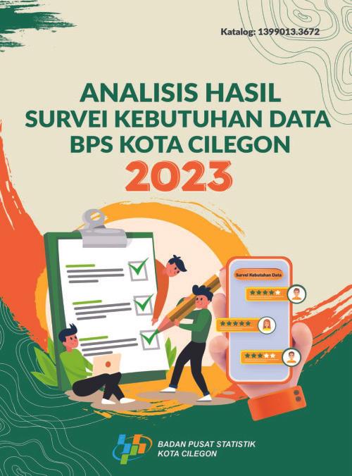 Analysis of Data Needs Survey for BPS-Statistic Cilegon Municipality 2023